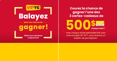 Concours Gagnez l'une des trois cartes-cadeaux Tigre Géant de 500$ chaque mois!