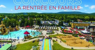 Concours Gagnez quatre billets d'avion et quatre billets pour le Bora Parc de Valcartier!