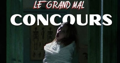 Concours Gagnez quatre entrées pour l'expérience immersive d’horreur Le Grand Mal!