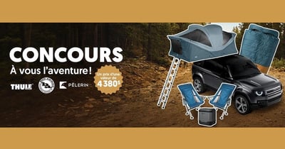 Concours Gagnez tout ce qu'il faut pour partir à l'aventure!