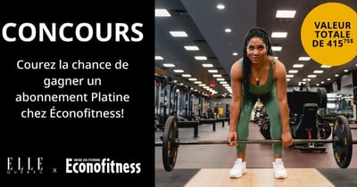 Concours Gagnez un abonnement platine chez Econofitness!