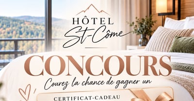 Concours Gagnez un certificat cadeau Hôtel St-Côme de 200$!