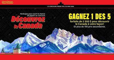 Concours Gagnez l'un des 5 forfaits de 2500$ pour découvrir le Canada!