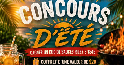 Concours Gagnez un duo de sauce Riley’s 1845 Sauce!