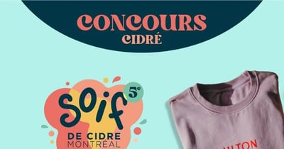 Concours Gagnez un ensemble complet soif de cidre Montréal pour deux personnes!