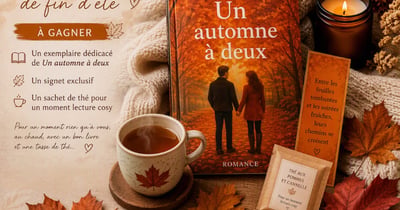 Concours Gagnez un exemplaire dédicacé de Un automne à deux, un signet exclusif et un sachet de thé!