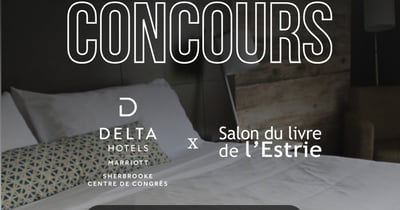 Concours Gagnez un forfait de rêve pour le Salon du livre de l'Estrie!