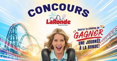 Concours Gagnez un forfait familial pour une journée à La Ronde!