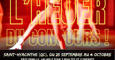 Concours Gagnez un forfait famille pour le Cirque Mondial de Saint-Hyacinthe!