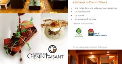 Concours Gagnez un Forfait pour 2 personnes d’une valeur de 500 $ à l’Auberge du Chemin Faisant au Témiscouata! Concours Gagnez un Forfait pour 2 personnes d’une valeur de 500 $ à l’Auberge du Chemin Faisant au Témiscouata!