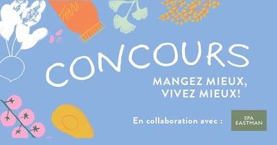 Concours Gagnez un forfait Spa de Destination de 3 nuitées pour deux 2 personnes au Spa Eastman et deux billets pour l'Expo Manger!