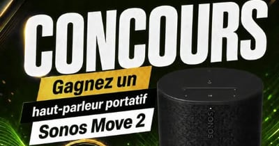 Concours Gagnez un haut-parleur Sonos Move 2!