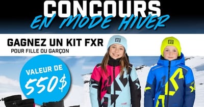 Concours Gagnez un kit FXR complet (fille ou garçon) d’une valeur de 550 $ Concours Gagnez un kit FXR complet (fille ou garçon) d’une valeur de 550 $