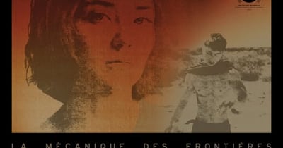 Concours Gagnez un laissez-passer double pour aller voir le film La mécanique des frontières au cinéma!