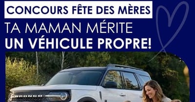 Concours Gagnez un lavage intérieur et extérieur complet pour le véhicule de votre maman!