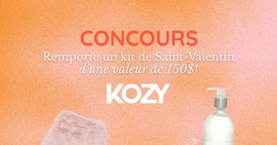 Concours Gagnez un magnifique kit St-Valentin ultra douillet d’une valeur de 150$!