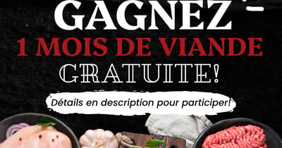 Concours Gagnez un mois de viande!