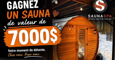 Concours Gagnez un sauna d'une valeur de 7000$!