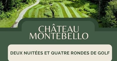 Concours Gagnez un séjour de golf de rêve au Fairmont Château Montebello! Concours Gagnez un séjour de golf de rêve au Fairmont Château Montebello!
