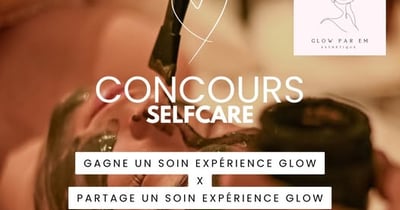 Concours Gagnez Un soin Expérience G L O W pour vous et une amie!