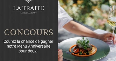 Concours Gagnez un souper pour deux au restaurant La Traite!