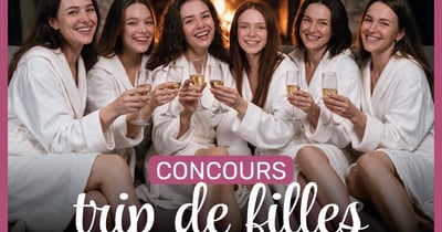 Concours Gagnez un trip de filles VIP au Spa des Neiges!