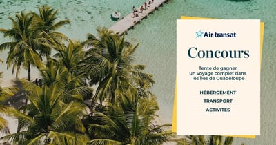 Concours Gagnez un voyage complet dans les îles de Guadeloupe!