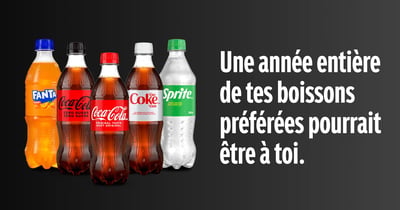 Concours Gagnez une année entière de vos boissons Coca-Cola préférées!