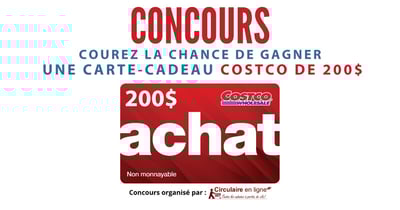 Concours Gagnez une Carte-cadeau COSTCO de 200$ Concours Gagnez une Carte-cadeau COSTCO de 200$