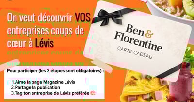 Concours Gagnez une carte cadeau de 100$ Ben et Florentine!