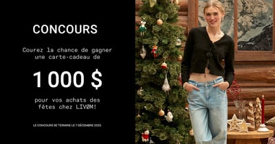 Concours Gagnez une carte-cadeau de 1000 $ pour vos achats des fêtes chez LIVØM!
