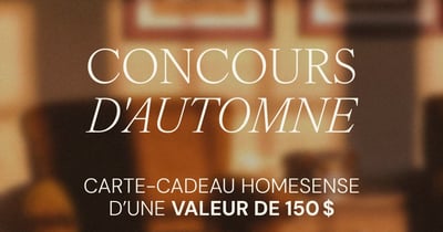 Concours Gagnez une carte-cadeau de 150$ de chez HomeSense!