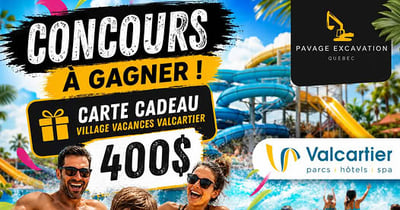 Concours Gagnez une carte-cadeau de 400$ pour le Village Vacances Valcartier!
