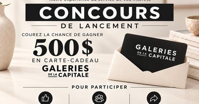 Concours Gagnez une carte-cadeau des Galeries de la Capitale de 500$!