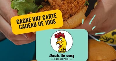 Concours Gagnez une carte cadeau Jack Le Coq de 100$!