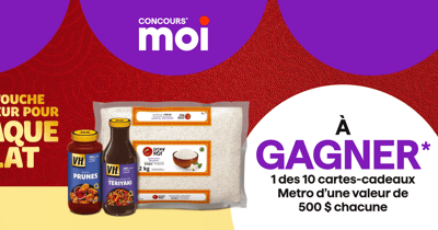 Concours Gagnez une carte cadeau Métro de 500$!