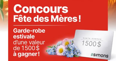 Concours Gagnez une carte-cadeau Simons de 1500$!