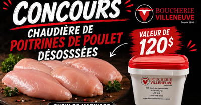 Concours Gagnez une chaudière de poitrines de poulet désossées!
