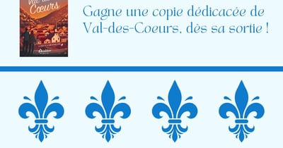 Concours Gagnez une copie dédicacée du roman Val-des-Cœurs de Crystel Jobin-Gagnon - Auteure!