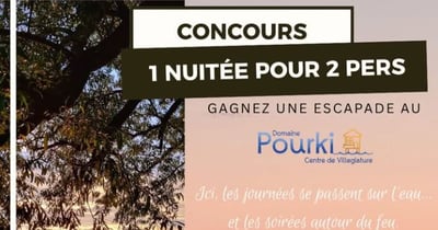 Concours Gagnez une escapade au domaine Pourki!