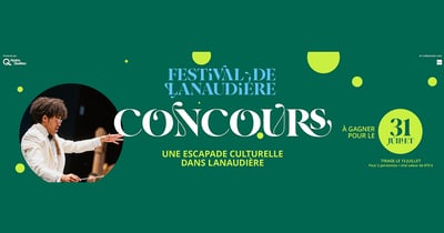 Concours Gagnez  une escapade culturelle dans Lanaudière, d’une valeur totale de 870$!