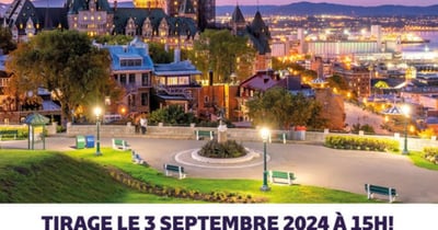 Concours Gagnez une Escapade de Rêve à Québec !