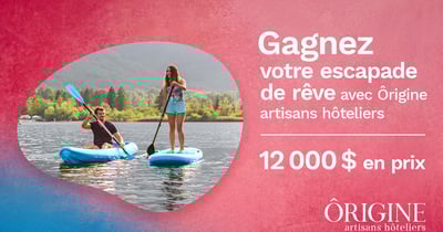 Concours Gagnez une escapade de rêve d'une valeur de 1000$!
