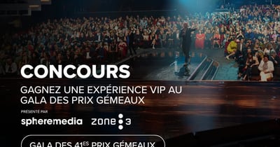 Concours Gagnez une expérience VIP au gala des prix Gémeaux!