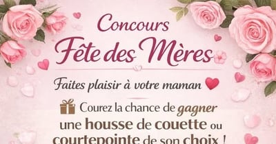 Concours Gagnez une housse de couette ou une courtepointe de votre choix!