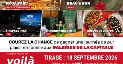 Concours Gagnez une journée en famille aux Galeries de la Capitale!