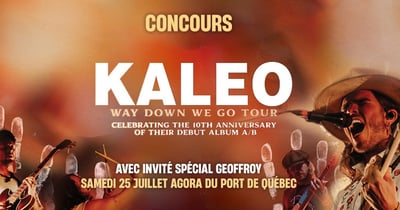 Concours Gagnez une loge VIP pour 6 personnes pour assister au spectacle Kaleo!
