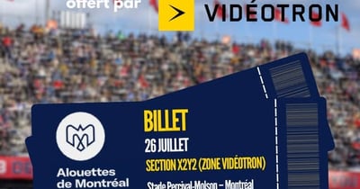 Concours Gagnez une paire de billets section X2Y2 (zone Vidéotron) pour assister au match des Alouettes!