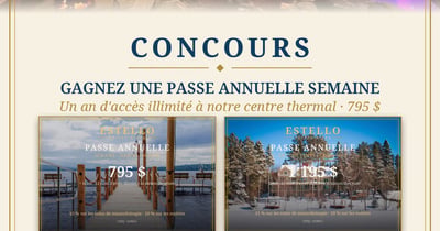Concours Gagnez une passe annuelle semaine Estello Suites & Spa!
