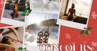 Concours GAGNEZ UNE RETRAITE BIEN-ÊTRE AU CENTRE DE VIE!